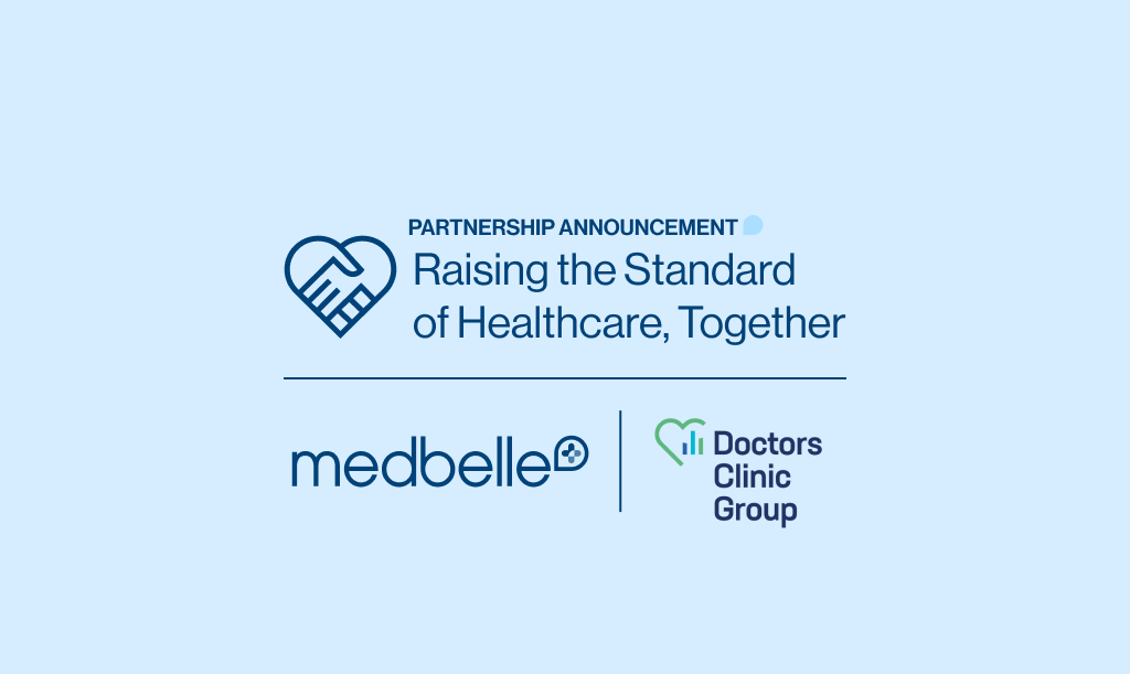 Medbelle and Doctors Clinic Group announce partnership